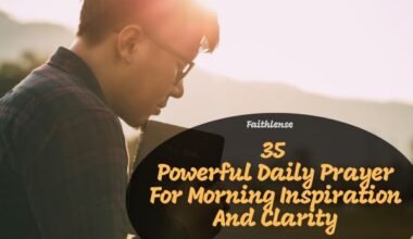 Daily Prayer For Morning Inspiration And Clarity