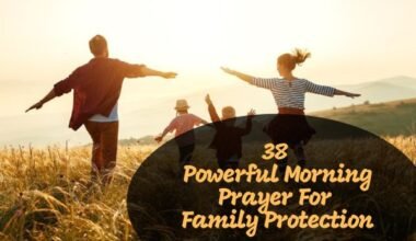 Morning Prayer For Family Protection