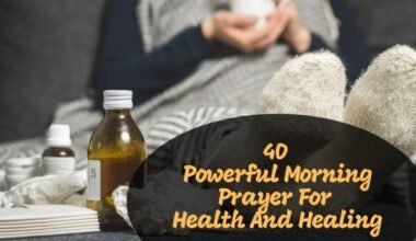 Morning Prayer For Health And Healing