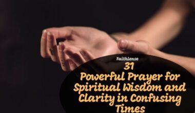 Prayer for Spiritual Wisdom and Clarity in Confusing Times