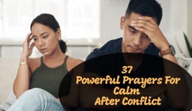 Prayers For Calm After Conflict