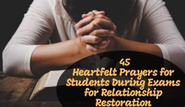 Prayers for Students During Exams for Relationship Restoration