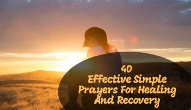 Simple Prayers For Healing And Recovery