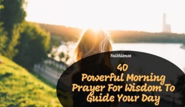 Morning Prayer For Wisdom To Guide Your Day