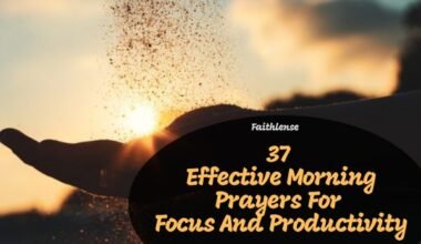 Morning Prayers For Focus And Productivity