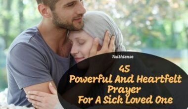 Prayer For A Sick Loved One