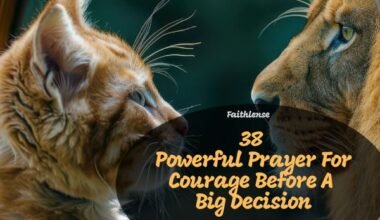 Prayer For Courage Before A Big Decision
