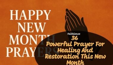 Prayer For Healing And Restoration This New Month