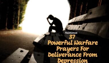 Warfare Prayers For Deliverance From Depression