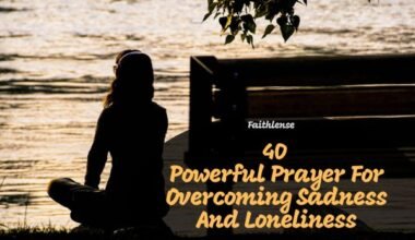 Prayer For Overcoming Sadness And Loneliness